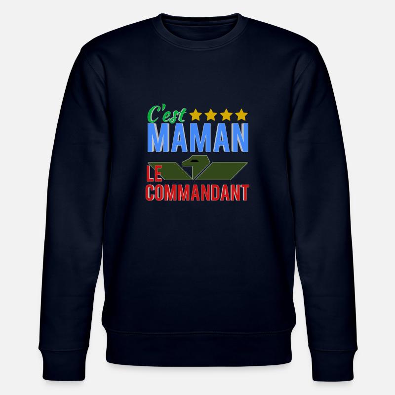 C'est maman le commandant - Sweat bio CHANGER Stanley/Stella Unisexe - marine
