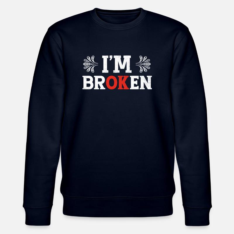 I´m brOKen - Stanley/Stella Unisex Bio-Sweatshirt CHANGER  - Navy