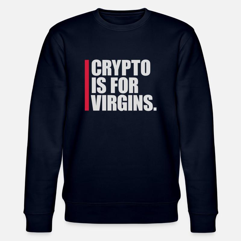 crypto is for virgins - Stanley/Stella CHANGER Unisex Organic Sweatshirt - navy