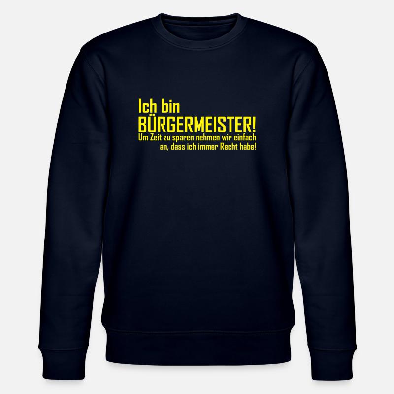 ich bin bürgermeister - Stanley/Stella Unisex Bio-Sweatshirt CHANGER  - Navy
