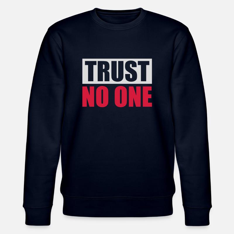 trust no one quote - Stanley/Stella CHANGER Unisex Organic Sweatshirt - navy
