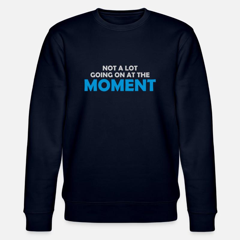 Not much going on - Stanley/Stella Unisex Bio-Sweatshirt CHANGER  - Navy