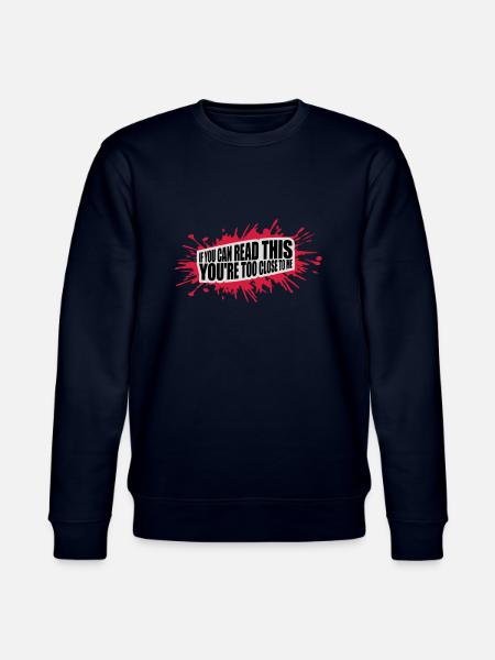too close to me - Stanley/Stella CHANGER Unisex Organic Sweatshirt - navy