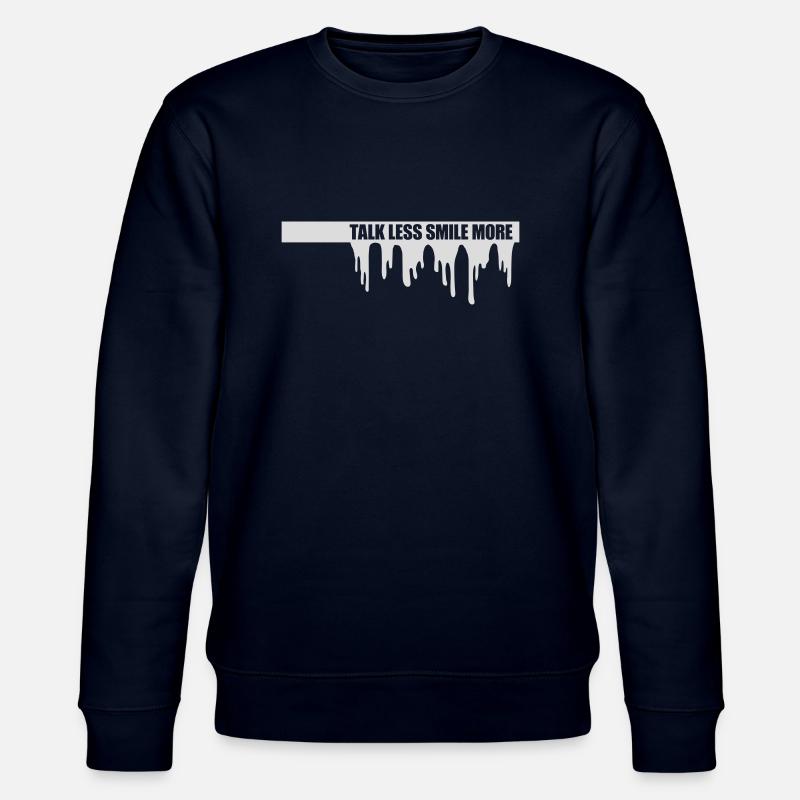 talk less smile more - Stanley/Stella CHANGER Unisex Organic Sweatshirt - navy