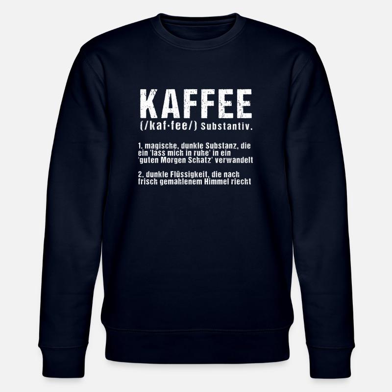 définition de café drôle - Sweat bio CHANGER Stanley/Stella Unisexe - marine