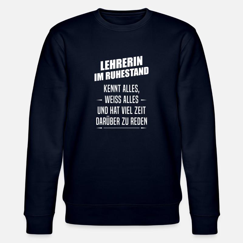 Lehrerin im Ruhestand - Stanley/Stella Unisex Bio-Sweatshirt CHANGER  - Navy