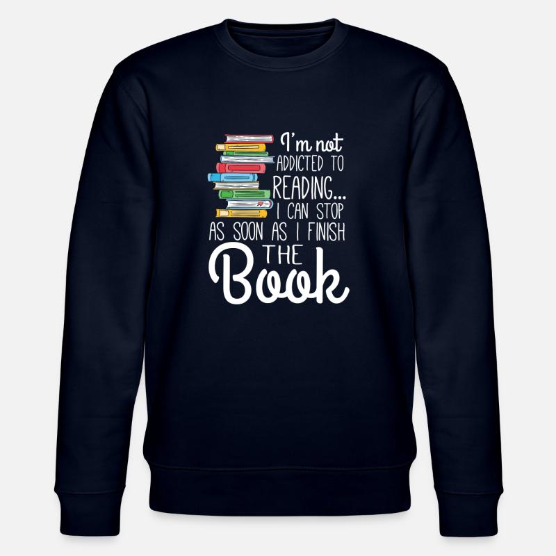 I'm not addicted to Reading - Stanley/Stella Unisex Bio-Sweatshirt CHANGER  - Navy