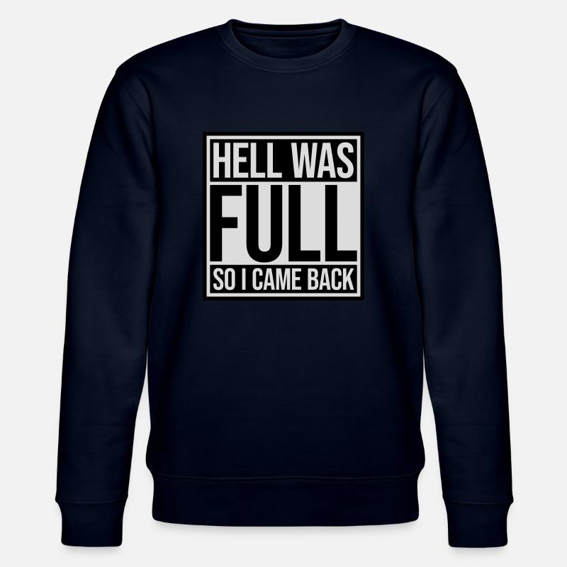 hell was full Zitat - Stanley/Stella Unisex Bio-Sweatshirt CHANGER  - Navy