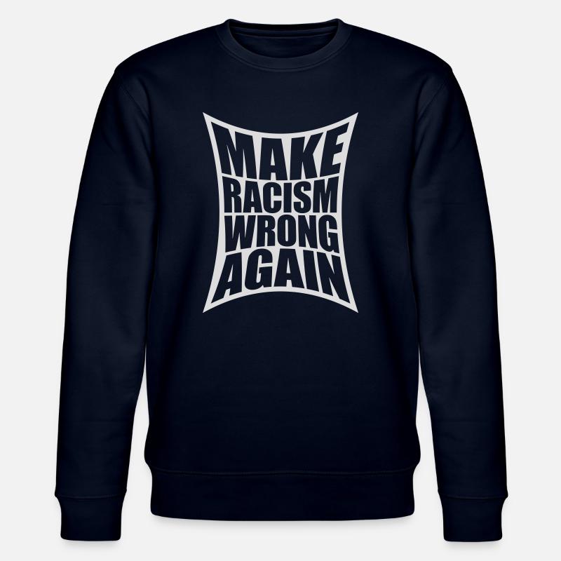 make racism wrong again - Stanley/Stella CHANGER Unisex Organic Sweatshirt - navy