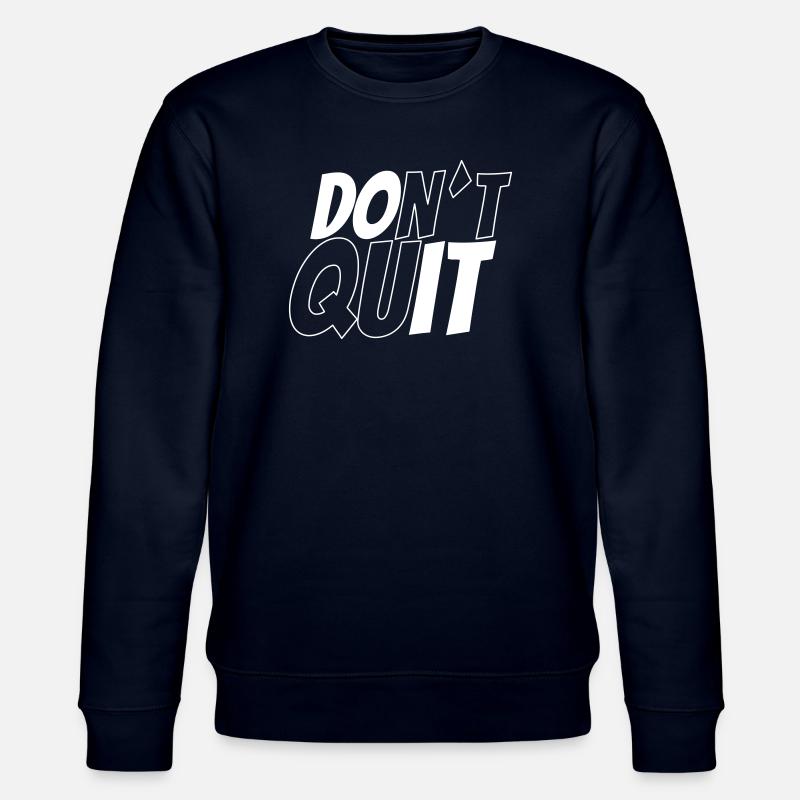dont´t quit vs do it - Stanley/Stella Unisex Bio-Sweatshirt CHANGER  - Navy
