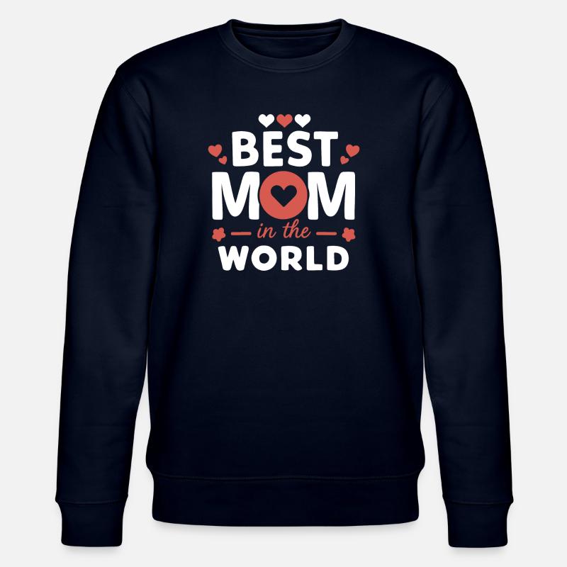 Meilleure maman du monde - Sweat bio CHANGER Stanley/Stella Unisexe - marine
