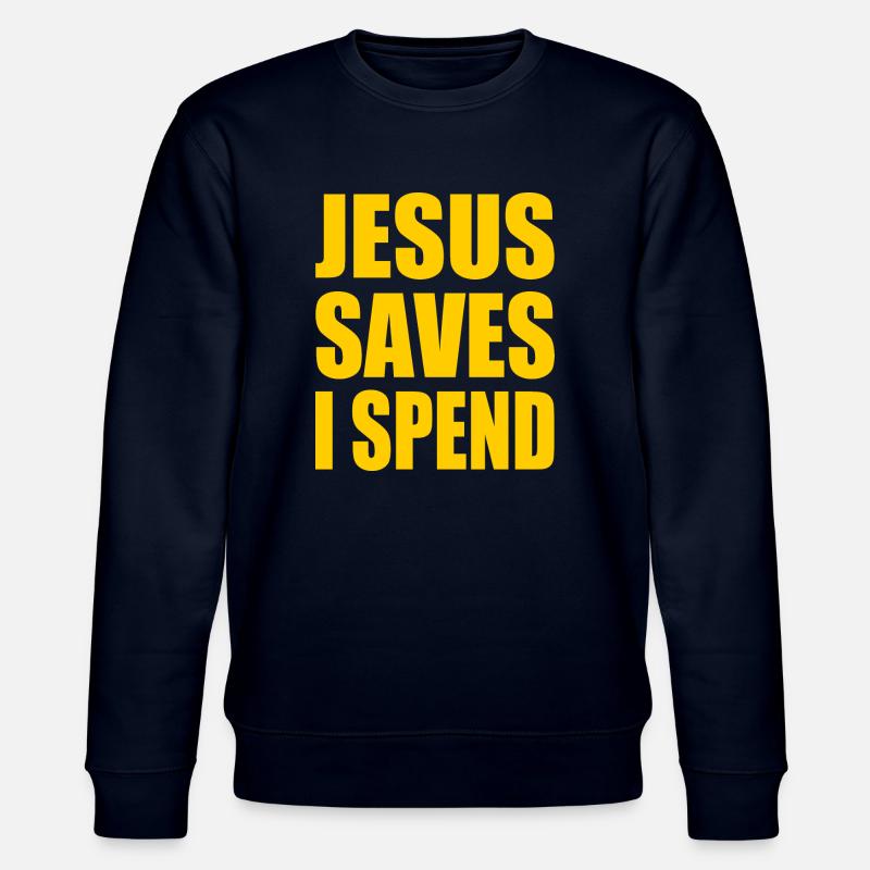 jesus saves i spend - Stanley/Stella Unisex Bio-Sweatshirt CHANGER  - Navy