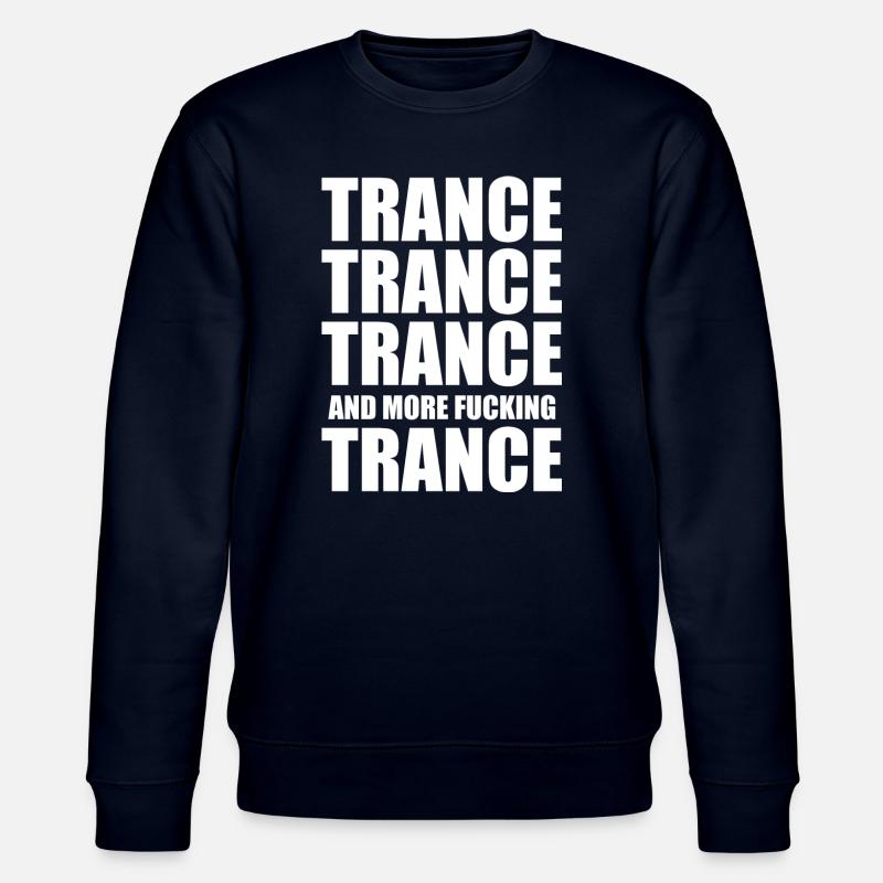 Trance Trance Trance - Sweat bio CHANGER Stanley/Stella Unisexe - marine