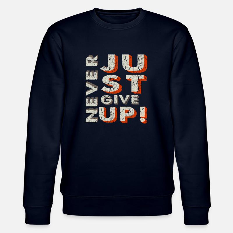 Never Give Up - Stanley/Stella Unisex Bio-Sweatshirt CHANGER - Navy