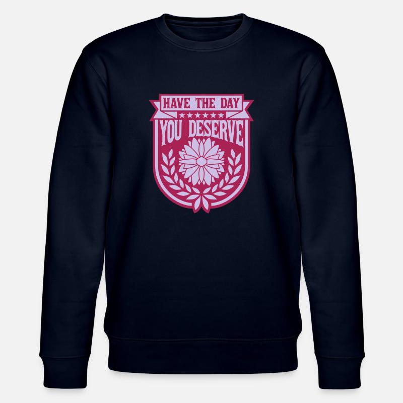 the day you deserve - Stanley/Stella Unisex Bio-Sweatshirt CHANGER  - Navy