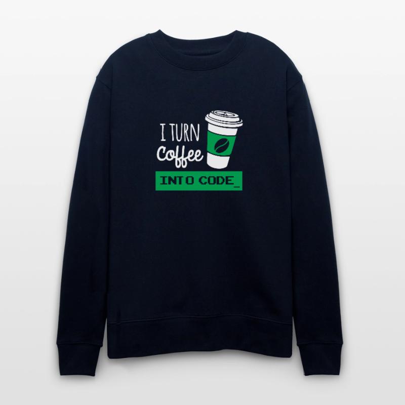 I turn coffee into code developer Sweat bio CHANGER Stanley/Stella Unisexe