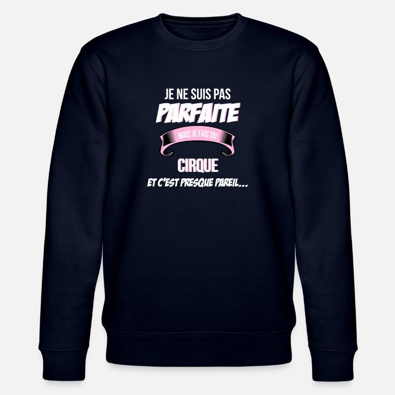 Cirque cadeau humour - Sweat bio CHANGER Stanley/Stella Unisexe - marine
