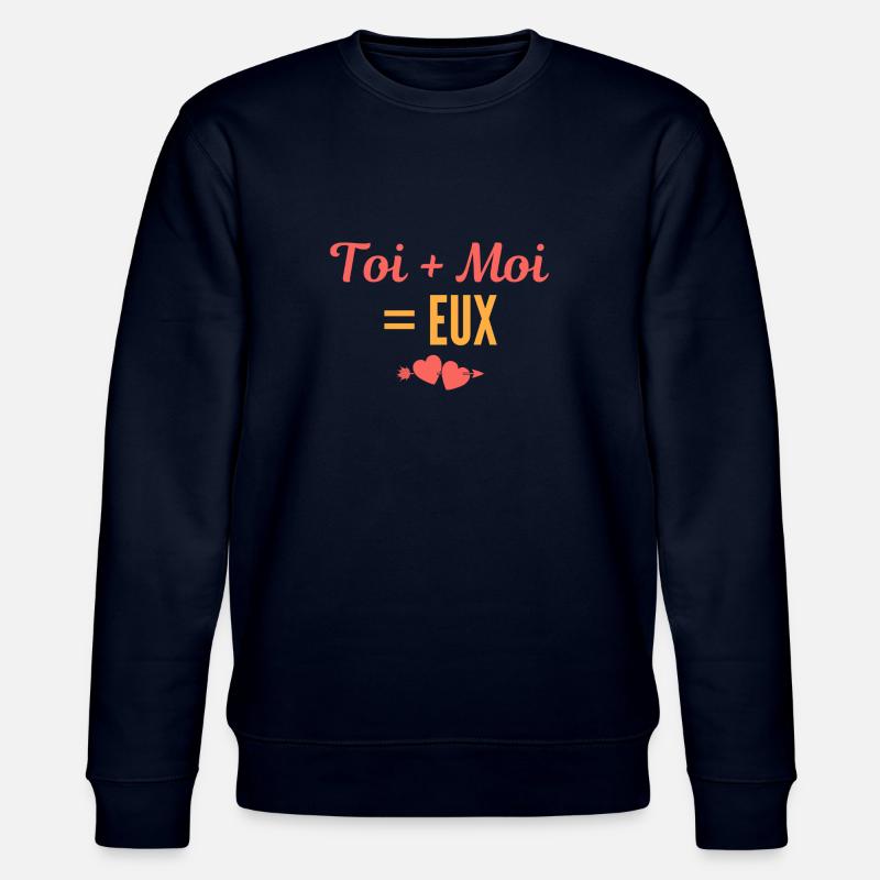 Toi + Moi = Eux - Sweat bio CHANGER Stanley/Stella Unisexe - marine