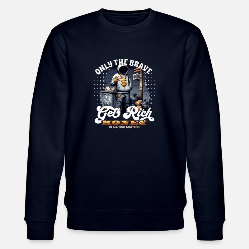 Seuls les courageux s’enrichissent - Sweat bio CHANGER Stanley/Stella Unisexe - marine