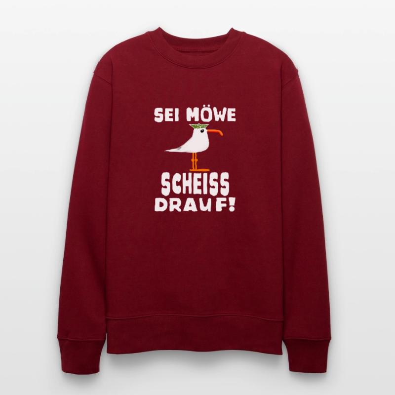 Sei Möwe Scheiss drauf Spruch oder Geschenkidee Stanley/Stella Unisex Bio-Sweatshirt CHANGER 