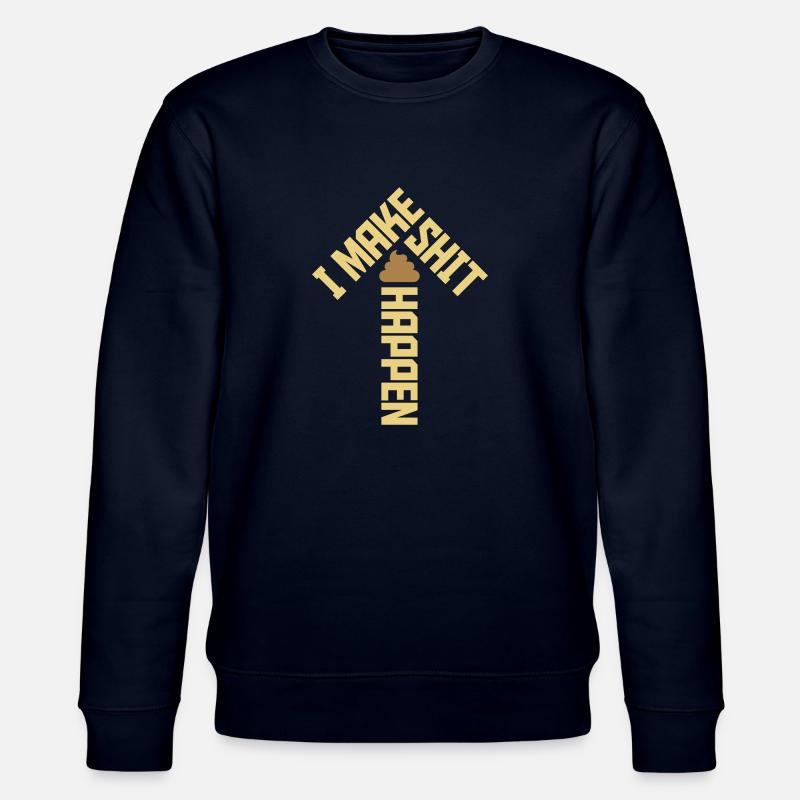 I make shit happen - Stanley/Stella Unisex Bio-Sweatshirt CHANGER  - Navy