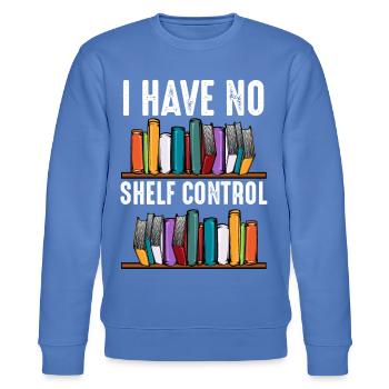 Ich habe keine Regal Kontrolle - Stanley/Stella Unisex Bio-Sweatshirt CHANGER  - Blau - Vorne - Nik (191cm) & Marisol (170cm)