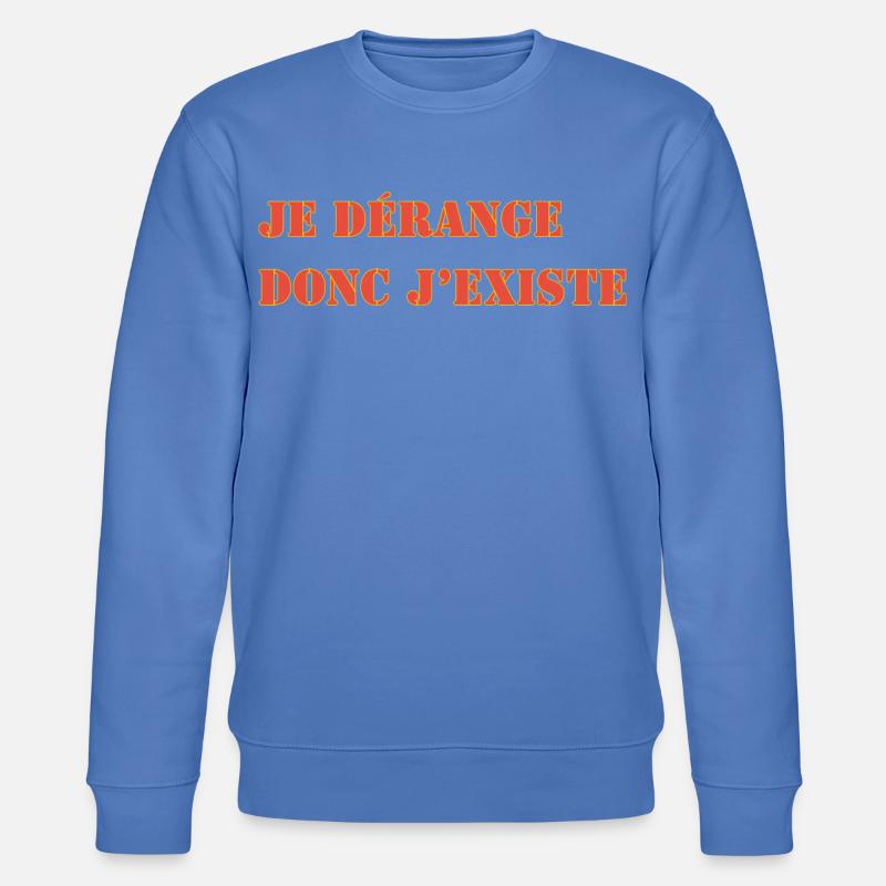ICH STÖRE, DESHALB EXISTIERE ICH - Stanley/Stella Unisex Bio-Sweatshirt CHANGER  - Blau