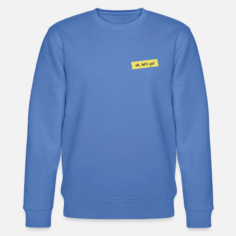 Ok, allons-y ! Conception du ruban jaune - Sweat bio CHANGER Stanley/Stella Unisexe - bleu