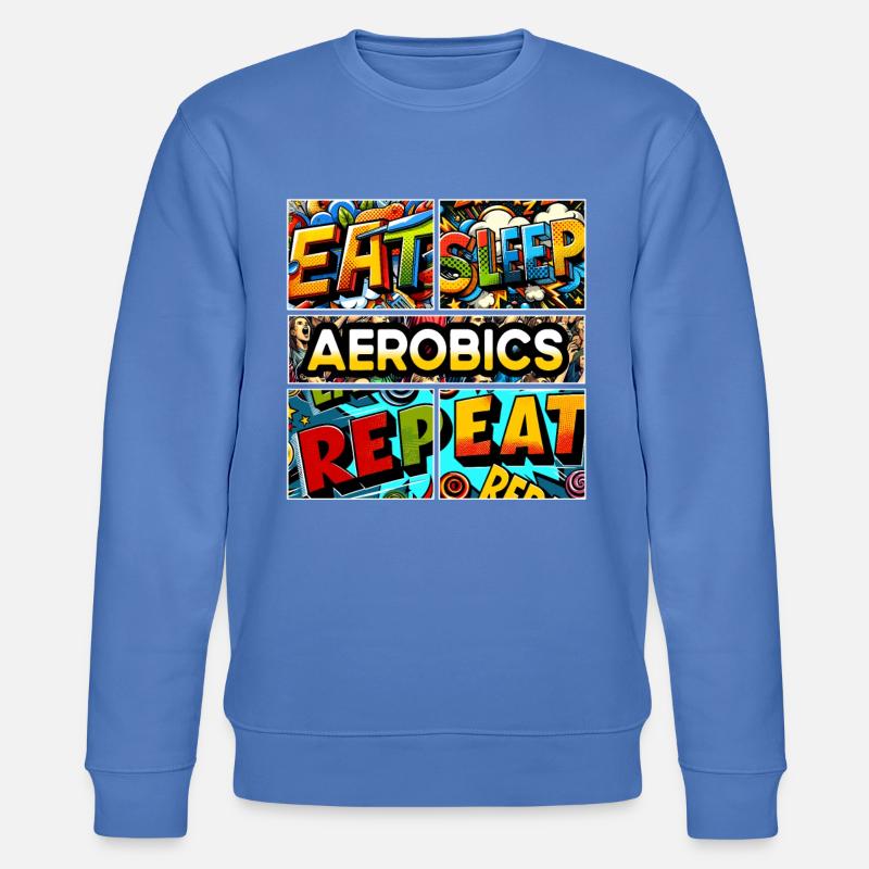 Manger dormir Aérobic répéter - Sweat bio CHANGER Stanley/Stella Unisexe - bleu