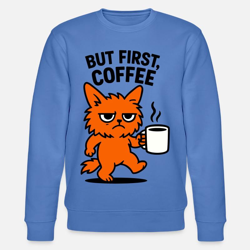 Mais d’abord chat café - Sweat bio CHANGER Stanley/Stella Unisexe - bleu