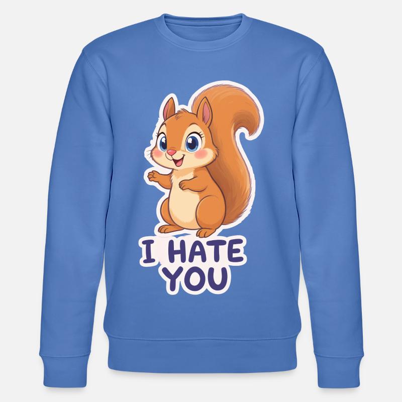 Kawaii Squirrel – Je te déteste - Sweat bio CHANGER Stanley/Stella Unisexe - bleu