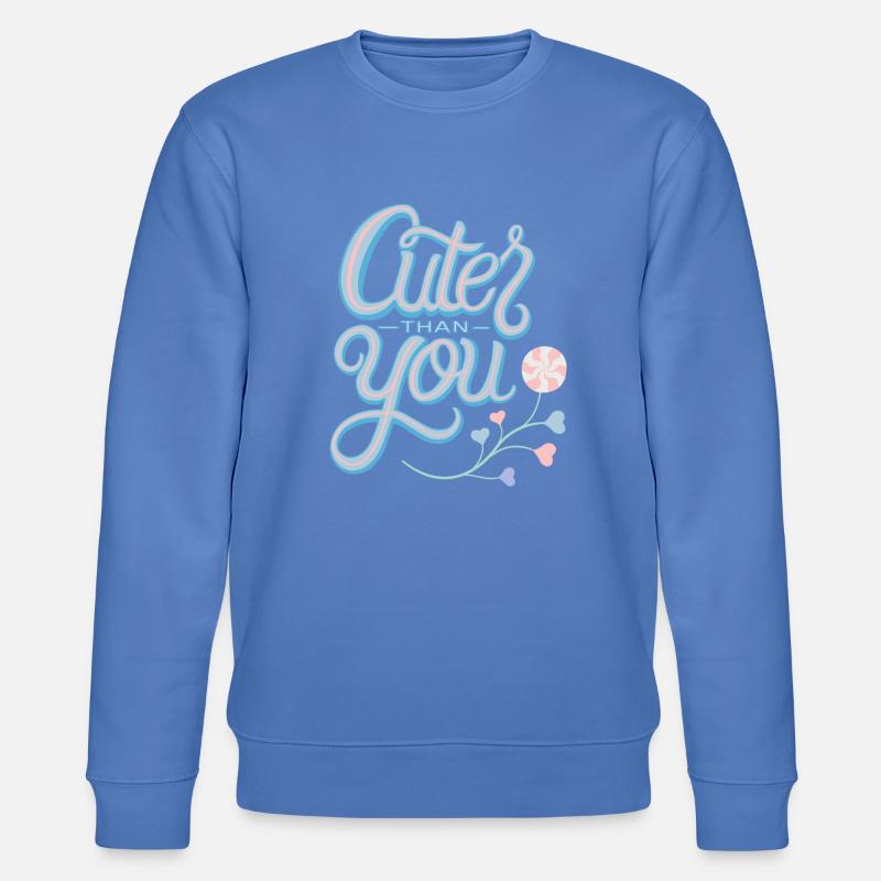 Plus mignon que toi - Sweat bio CHANGER Stanley/Stella Unisexe - bleu