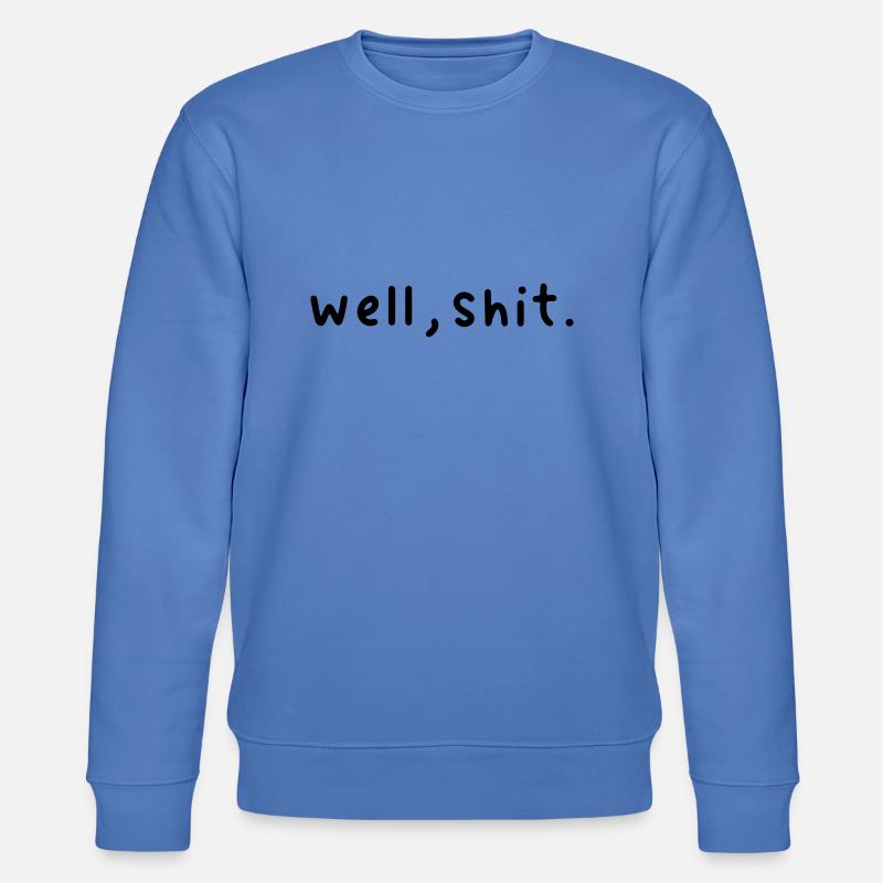 Oh Scheiße - Stanley/Stella Unisex Bio-Sweatshirt CHANGER  - Blau