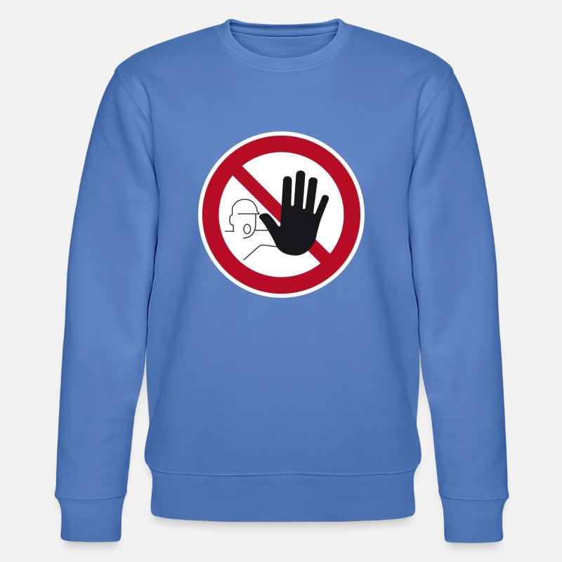 Panneau d'interdiction d'accès - Sweat bio CHANGER Stanley/Stella Unisexe - bleu