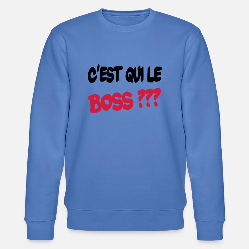 C'est qui le boss ? - Stanley/Stella Unisex Bio-Sweatshirt CHANGER  - Blau