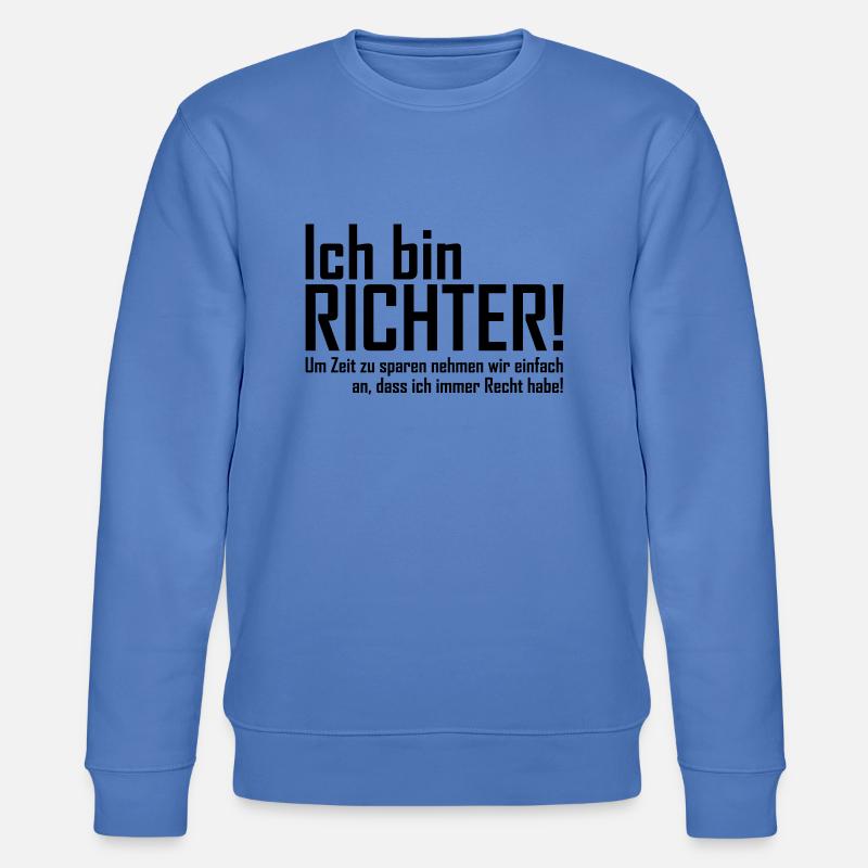 ich bin richter - Stanley/Stella Unisex Bio-Sweatshirt CHANGER  - Blau