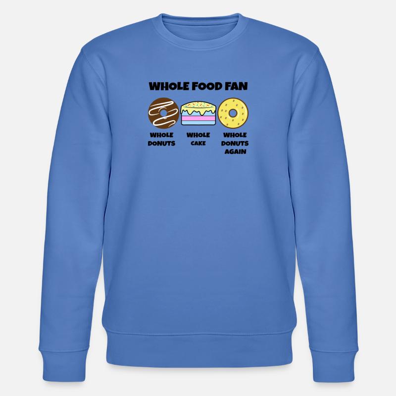 Donut Statement Bonbons Gâteau Dessert - Sweat bio CHANGER Stanley/Stella Unisexe - bleu