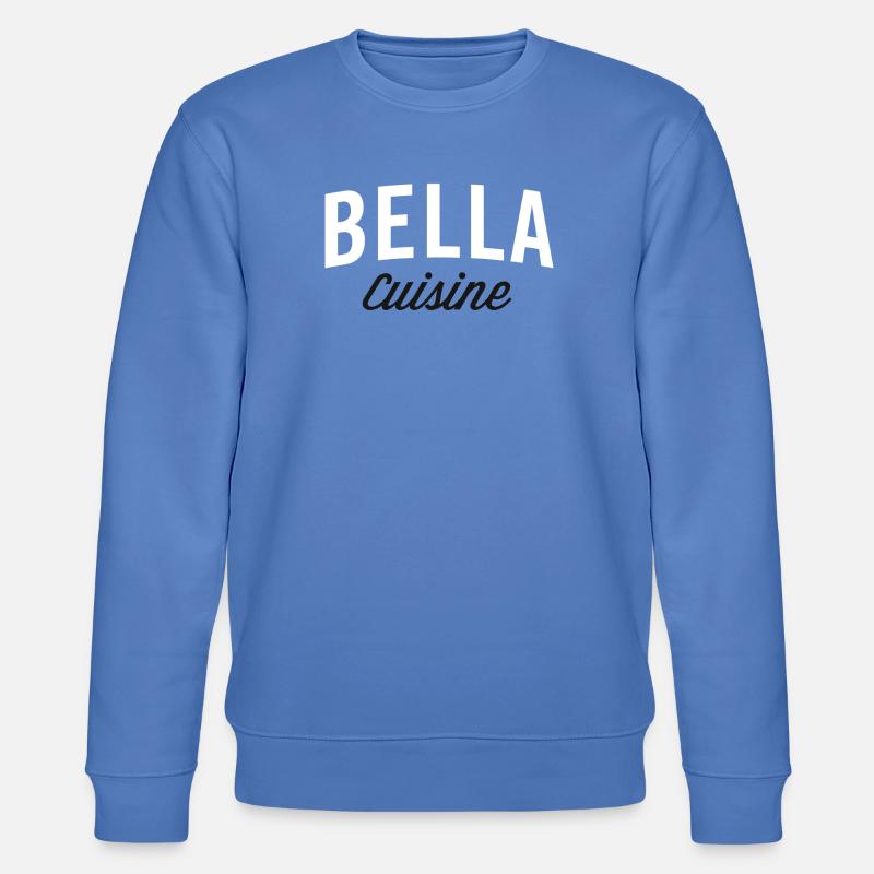 Bella Cuisine Typography - Sweat bio CHANGER Stanley/Stella Unisexe - bleu