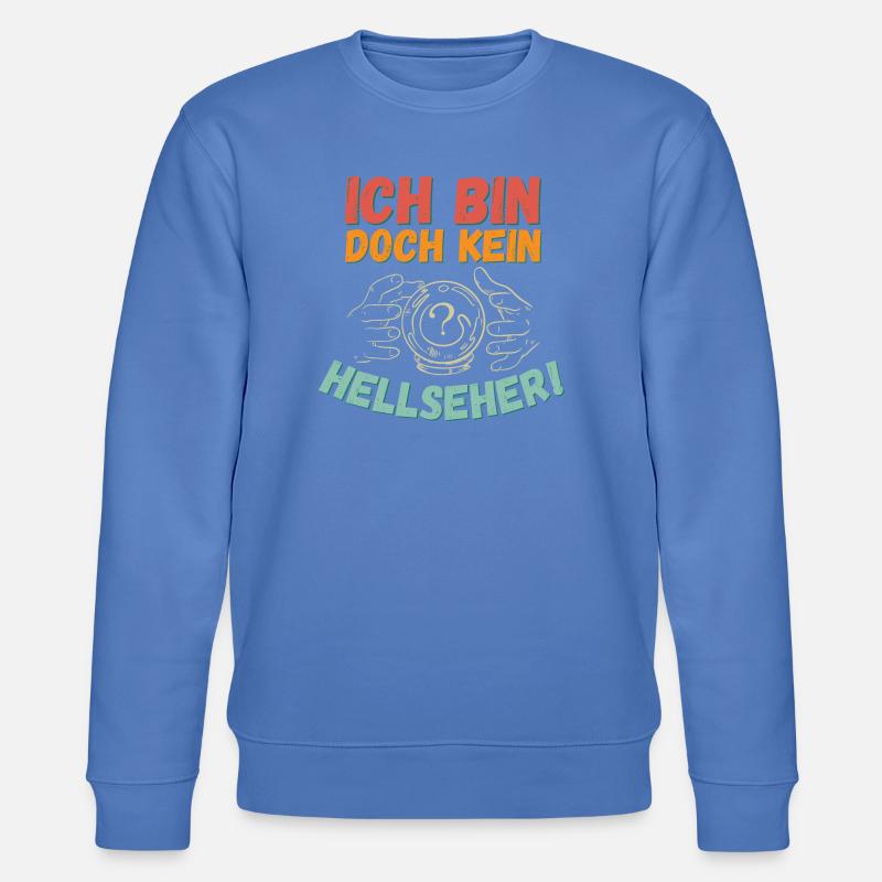 Ich bin doch kein Hellseher! - Stanley/Stella Unisex Bio-Sweatshirt CHANGER  - Blau