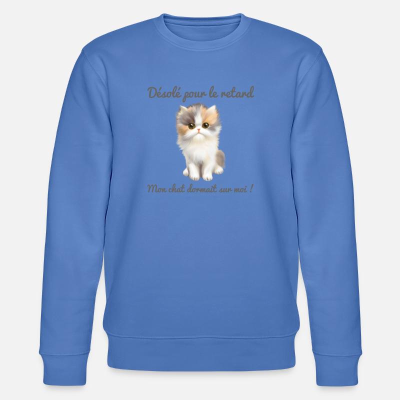 Mon chat dormait sur moi  - Sweat bio CHANGER Stanley/Stella Unisexe - bleu