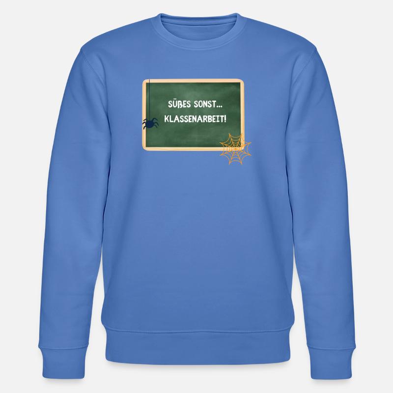 Sweets Otherwise Classwork - Halloween Teacher - Stanley/Stella CHANGER Unisex Organic Sweatshirt - bright blue