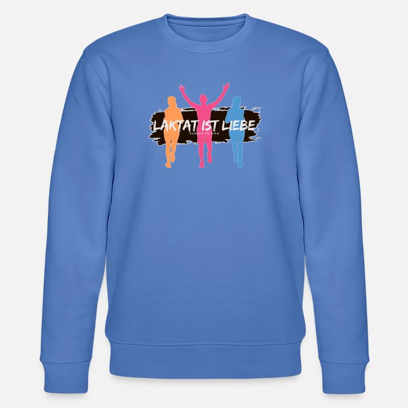 Lactate is Love – Runner Edition - Stanley/Stella CHANGER Unisex Organic Sweatshirt - bright blue