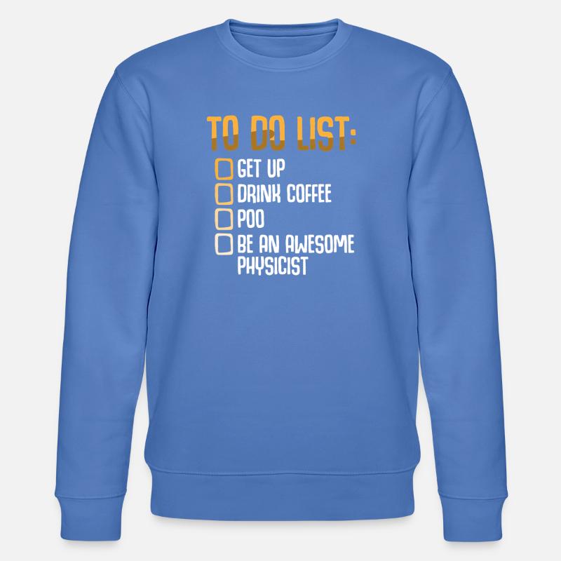 Physik Phyiker Physikstudent Physiklehrer - Stanley/Stella Unisex Bio-Sweatshirt CHANGER  - Blau