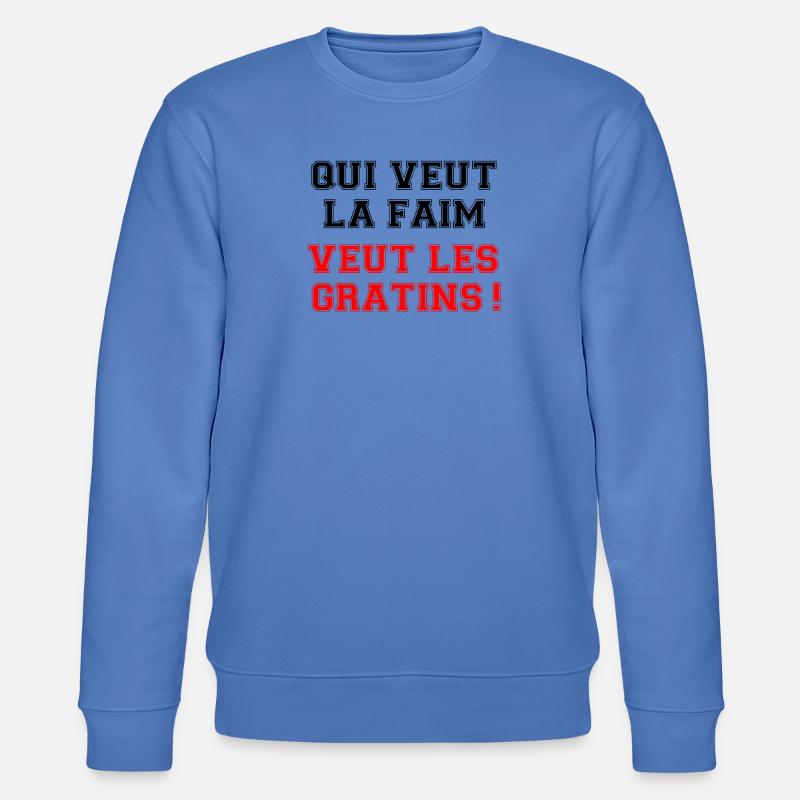 Wer Hunger will, will das Gratin. - Stanley/Stella Unisex Bio-Sweatshirt CHANGER  - Blau