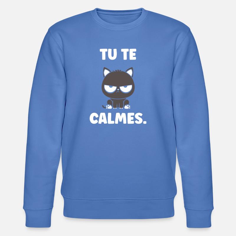 Grumpy Kitten: You calm down - Stanley/Stella CHANGER Unisex Organic Sweatshirt - bright blue