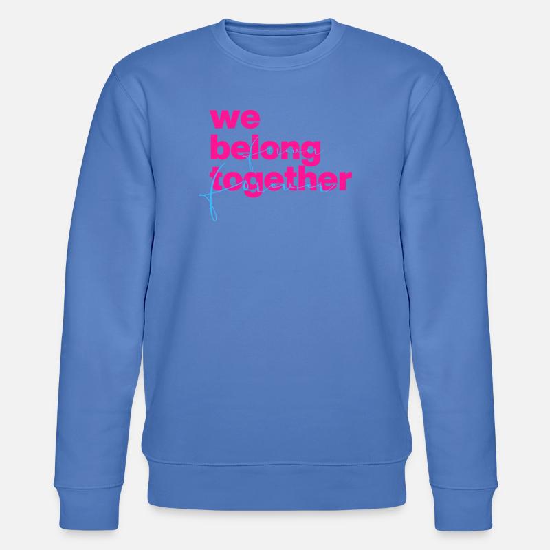We belong together Neon Script - Stanley/Stella Unisex Bio-Sweatshirt CHANGER  - Blau