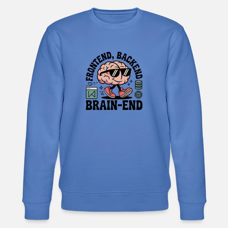Frontend, Backend, Brain-End | Developer - Stanley/Stella CHANGER Unisex Organic Sweatshirt - bright blue
