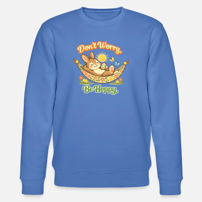Saying Easter Bunny Funny - Stanley/Stella CHANGER Unisex Organic Sweatshirt - bright blue