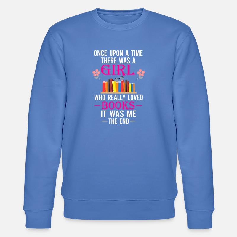 Buchliebendes Mädchen Zitat-Tee - Stanley/Stella Unisex Bio-Sweatshirt CHANGER  - Blau