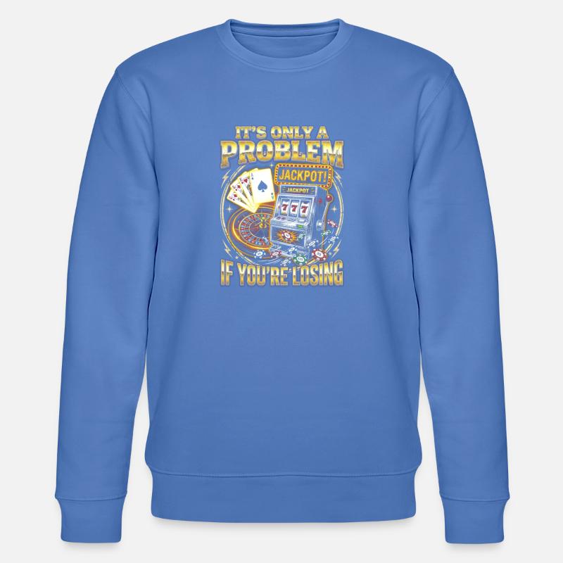 Only one problem: Losing - Stanley/Stella CHANGER Unisex Organic Sweatshirt - bright blue